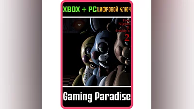 FIVE NIGHTS AT FREDDY'S 2 XBOX + PC (WIN) КЛЮЧ/КОД
