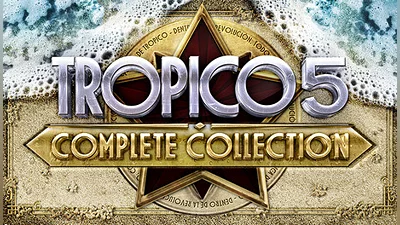 Tropico 5 - Complete Collection