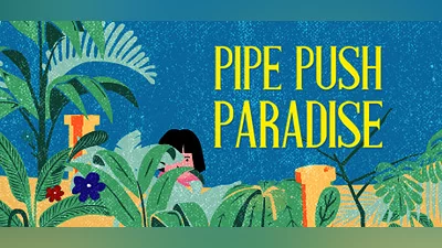 Pipe Push Paradise (PC) [Global] [Standard]