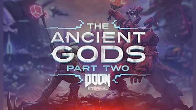 DOOM Eternal The Ancient Gods Part Two (DLC) [RU/CIS] [Standard]