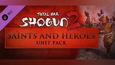 Total War SHOGUN 2 Saints and Heroes Unit Pack (DLC) [Global] [Standard]
