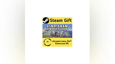 Captain of Industry   Steam Gift РФ/КЗ/др.