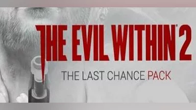 The Evil Within 2 The Last Chance Pack (DLC) [Global] [Chance]