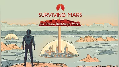 Surviving Mars: In-Dome Buildings Pack (DLC) [Europe] [Standard]