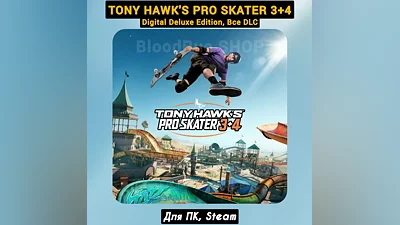 Tony Hawk's Pro Skater 3 + 4 Digital Deluxe (Все DLC)