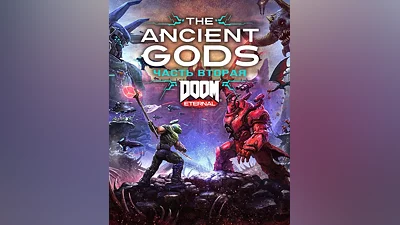 DOOM Eternal: The Ancient Gods - Part Two (Россия, Украина и СНГ)