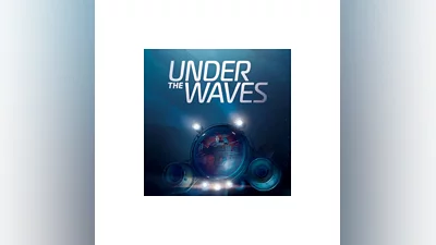 Under The Waves (Ключ Steam | РФ+СНГ)