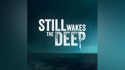 Still Wakes the Deep