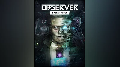 Observer: System Redux Steam ключ GLOBAL