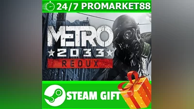 ВСЕ СТРАНЫ+РОССИЯ Metro 2033 Redux Steam Gift