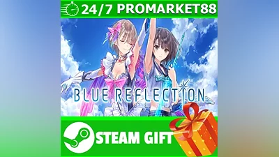 ВСЕ СТРАНЫ+РОССИЯ BLUE REFLECTION Steam Gift