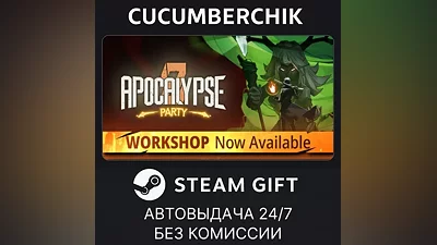 Apocalypse Party STEAM GIFT AUTO RU+МИР