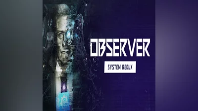 Observer: System Redux Steam Gift АВТО РОССИЯ