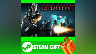 ВСЕ СТРАНЫ+РОССИЯ Dead Effect STEAM GIFT