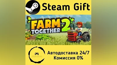Farm Together 2 Steam Gift РФ/КЗ/др.