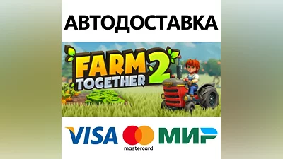 Farm Together 2 * STEAM RU АВТО