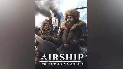 Airship: Kingdoms Adrift стим ключ Весь Мир Глобал + РФ Россия СНГ