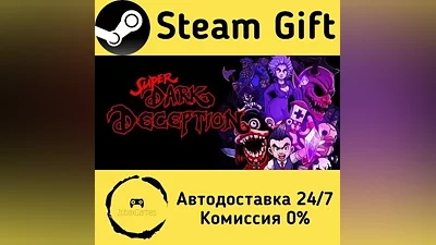 Super Dark Deception Steam Gift РФ/КЗ/др.