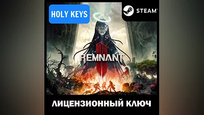 Remnant II ULTIMATE EDITION +6 DLC STEAM КЛЮЧ РФ+МИР +бонус