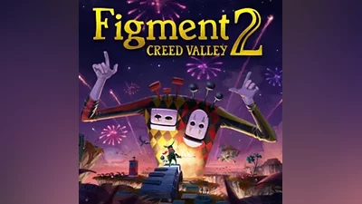 FIGMENT 2: CREED VALLEY STEAM КЛЮЧ
