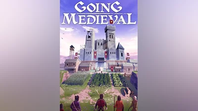 Going Medieval КЛЮЧ STEAM РФ+СНГ