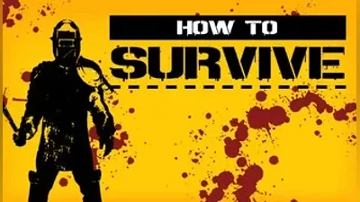 How to Survive STEAM GIFT Россия + МИР + ВСЕ СТРАНЫ