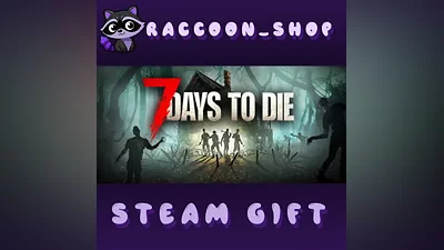 7 Days to Die * STEAM РОССИЯ