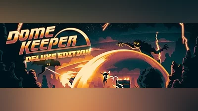 Dome Keeper Deluxe Edition (Steam Ключ )