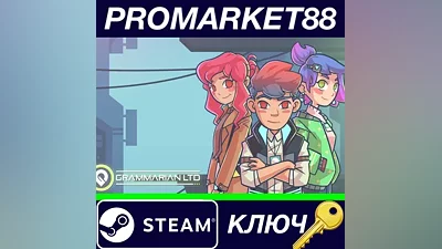 Grammarian Ltd Steam КЛЮЧ GLOBAL
