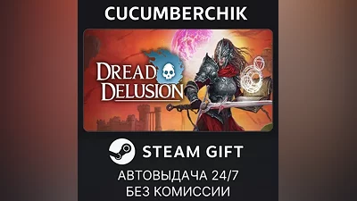 Dread Delusion STEAM GIFT AUTO RU+МИР