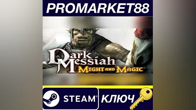 Dark Messiah of Might and Magic Steam КЛЮЧ GLOBAL