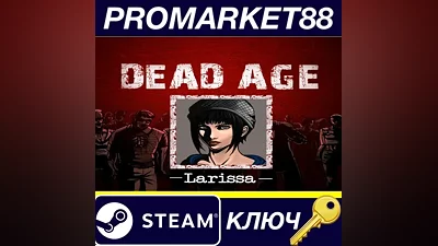 Dead Age Steam КЛЮЧ GLOBAL