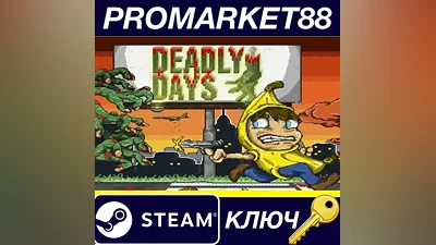 Deadly Days Steam КЛЮЧ GLOBAL