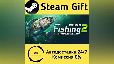 Ultimate Fishing Simulator 2 Steam Gift