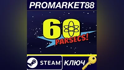 60 Parsecs! Steam КЛЮЧ GLOBAL