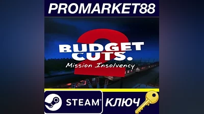 Budget Cuts 2: Mission Insolvency Steam КЛЮЧ GLOBAL