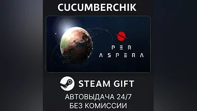 Per Aspera STEAM GIFT AUTO RU+МИР