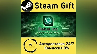 Rebel Inc: Escalation Steam Gift РФ/КЗ/др.