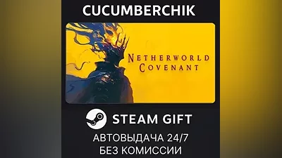 Netherworld Covenant STEAM GIFT AUTO RU+МИР