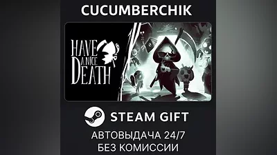 Have a Nice Death STEAM GIFT AUTO RU+МИР