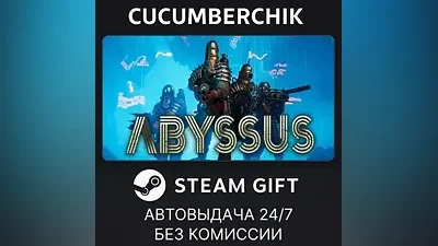 Abyssus STEAM GIFT AUTO RU+МИР
