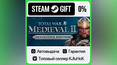 Total War: MEDIEVAL II – Definitive Edition STEAM•RU