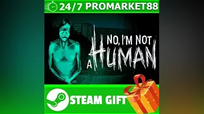 ВСЕ СТРАНЫ+РОССИЯ No, I'm not a Human STEAM GIFT