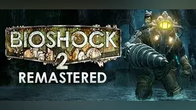 BioShock 2 (Remastered + Original) STEAM КЛЮЧ / РОССИЯ+СНГ