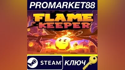 Flame Keeper Steam КЛЮЧ GLOBAL