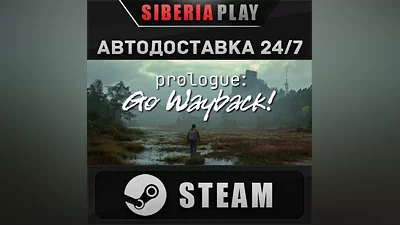 Prologue: Go Wayback! STEAM АВТОДОСТАВКА RU/KZ/UA/СНГ