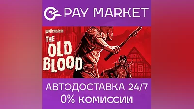 Wolfenstein: The Old Blood | Steam ключ Россия/СНГ