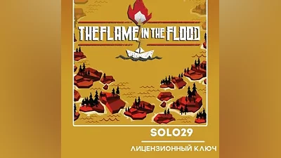 The Flame in the Flood Steam Ключ РФ + Все Страны