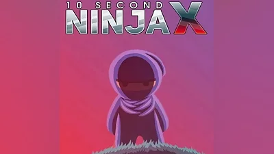 10 Second Ninja X (Ключ Steam | РФ+СНГ)