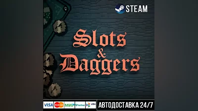 Slots & Daggers СТИМ Steam Gift